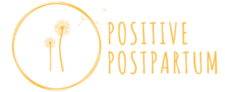 Positive Postpartum